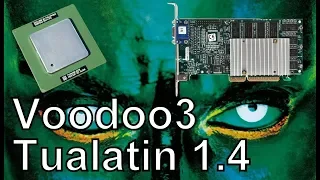 Voodoo3 3000 benchmarks with Tualatin 1.4GHz
