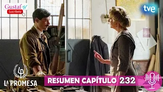 “La Promesa” || Capítulo 232 RESUMEN detallado. Con comentarios  #serie #lapromesa #spoiler #resumen