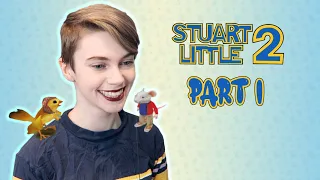 Stuart Little 2: PS1 | Part 1 | I'M SO HAPPY