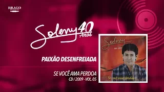 Soleny - Vol.05 #01 Paixão Desenfreada- 2009