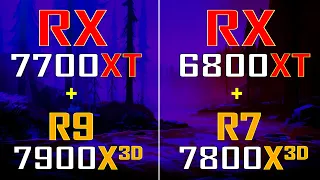 RX 7700XT + RYZEN 9 7900X3D vs RX 6800XT + RYZEN 7 7800X3D  || PC GAMES TEST ||