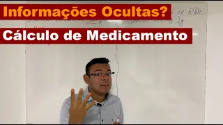 Onde procurar informações ocultas no cálculo de medicamento?