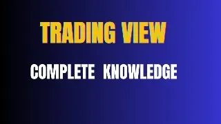 HOW TO USE TRADING VIEW ! HOW TO USE TRADING VIEW LIKE PRO ! COMPLETE TRADING VIEW TUTORIAL