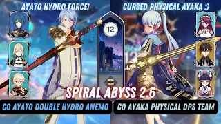 Spiral Abyss 2.6 Floor 12 - 9⭐| C0 Ayaka Physical DPS Team & C0 Ayato Double Hydro Anemo Team