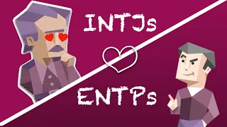 INTJs love ENTPs: Relationship and Friendship Compatibility
