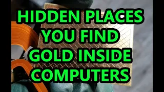 Overlooked Gold inside computers - what and where is it?