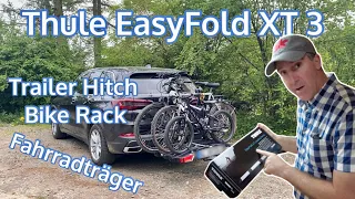 Thule Easy Fold XT3 Fahrradträger. The best Hitch bike rack for E-Bikes on your car?