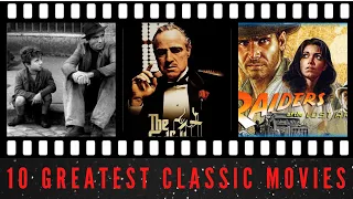 Top 10 Greatest Classic Movies That You Should Watch! Best Old Movies Of All Time [2022]