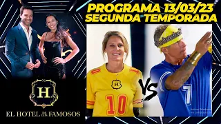 EL HOTEL DE LOS FAMOSOS - Segunda temporada - Programa 13/03/23 - DÍA DE ELIMINACIÓN