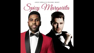 Jason Derulo & Michael Bublé - Spicy Margarita (Instrumental)