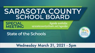 SCS | March 31, 2021 - Special Meeting State of the Schools 5pm