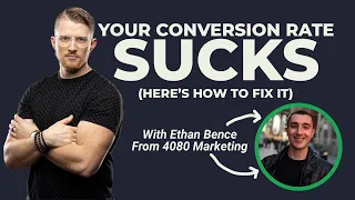 "CRO" Is NOT What You Think It Is... (With Ethan Bence From 4080 Marketing)