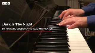 Dark is the Night - piano solo