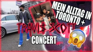 MEIN ALLTAG IN TORONTO + TRAVIS SCOTT CONCERT 😱🔥