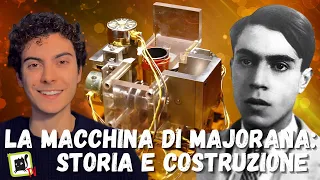 LA MACCHINA DI MAJORANA: STORIA E COSTRUZIONE di OSCAR VALENTE 🎬✅