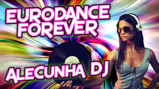 EURODANCE 90S FOREVER VOLUME 26 (AleCunha DJ)