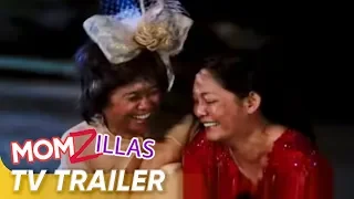 'Momzillas' TV Trailer | Maricel Soriano, Eugene Domingo | 'Momzillas'