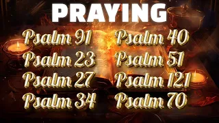 𝗕𝗘𝗦𝗧 𝗣𝗥𝗔𝗬𝗘𝗥𝗦 𝗧𝗢 𝗞𝗘𝗘𝗣 𝗘𝗩𝗜𝗟 𝗔𝗪𝗔𝗬 𝗙𝗥𝗢𝗠 𝗬𝗢𝗨𝗥 𝗙𝗔𝗠𝗜𝗟𝗬 𝗔𝗡𝗗 𝗛𝗢𝗠𝗘 | PSALMS 91, 23, 27, 34, 40, 51, 121, 70