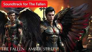 Soundtrack for The Fallen Series - Amber Street