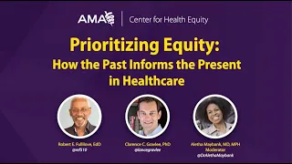 How the Past Informs the Present in Healthcare | Prioritizing Equity
