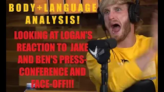 Logan Paul BODY + LANGUAGE analysis of his reaction to Jake's presser and face-off with Ben Askren!
