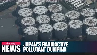 Environmentalists slam Japan's plan to release 1 mil. tons of radioactive waste into Pacific Ocean