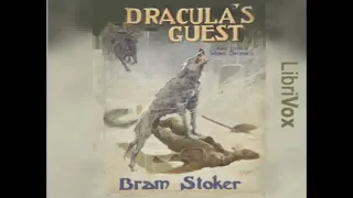 Dracula's Guest & Other Weird Tales (AUDIOBOOK FULL BOOK) - By Bram Stoker