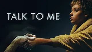 Talk To Me Movie Edit | Le Monda