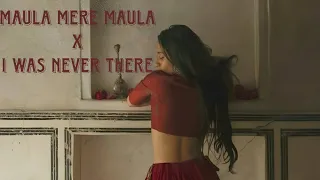 Maula Mere X I Was Never There (full version) 🌃 Lofi Mashup | @AnshumanSharma1 @MidnightVibesMusic