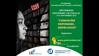 Închiderea Săptămânii Prevenirii Suicidului - 2021. Evaluarea retoricii despre suicid