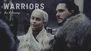 (GOT) Jon & Daenerys - Warriors
