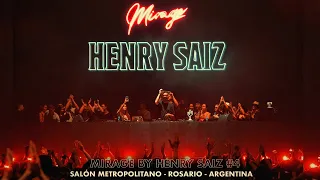 MIRAGE BY HENRY SAIZ # 4 @ ROSARIO, ARGENTINA. 6 HOURS EPIC DJ SET- VIAJE MUSICAL DE 6 HORAS.