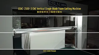 ECNC-2100-3 CNC Vertical Single Blade Foam Cutting Machine