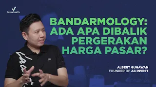 Pentingnya Memahami dan Mengetahui Konsep Bandarmology! | Investalk With AG Invest