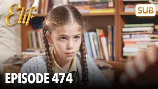 Elif Episode 474 | English Subtitle