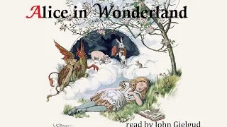 Alice in Wonderland by Lewis Carroll -  Read by John Gielgud - 1989