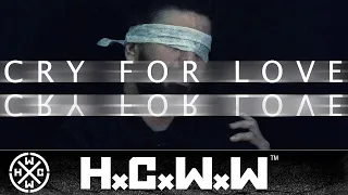 GET SOME - CRY FOR LOVE - HARDCORE WORLDWIDE (OFFICIAL HD VERSION HCWW)