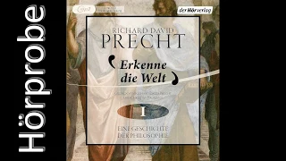 Richard David Precht: Erkenne die Welt (Hörprobe)