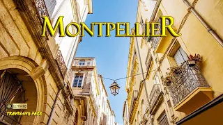 Montpellier, France ~ Travel Vlog with Music [4K]