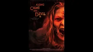 Replicon Reviews:  Along Came the Devil II movie review