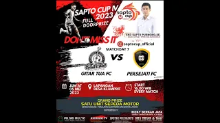 PERSEJATI VS GITAR TUA FC  ## SAPTO CUP IV 2023