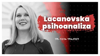 Lacanovska psihoanaliza (dr. Nina Krajnik) — AIDEA Podkast #80