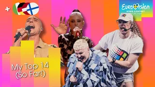 My Top 14 (so far!) New: 🇫🇮🇩🇪🇮🇹🇱🇻 | Eurovision 2024