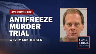 Watch Live: Antifreeze Murder Retrial — WI v. Mark Jensen — Day Eight