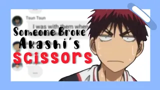 "Someone Broke Akashi's Scissors" | KnB Text