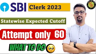 SBI Clerk Expected cutoff | Statewise Expected Cutoff | SBI Clerk 2023 |
