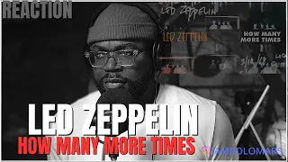 Led Zeppelin - How Many More Times | Reaction!!