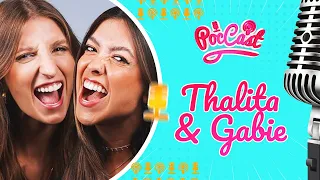 GABIE E THALITA - POCCAST #46