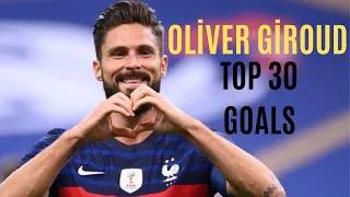 Oliver Giroud Skills - Mutiny | TOP 30 GOALS | HD