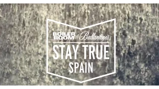 Boiler Room & Ballantine's present Stay True Spain: The Documentary